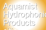 Aquamist Hydrophonics Products